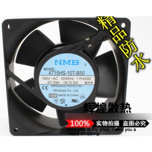 NMB 4715HS-10T-B50 100V 0.37/0.29A 18/15.5W fan
