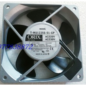 ORIX T-MU1225S-51-GP 220/230V 12W/10W Cooling Fan